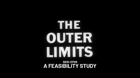 The Outer Limits - SE01 EP29 (1963)