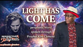 Prophetic Manifesting: Light Has Come | Kim Clement Prophecy Unfolding