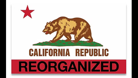 What is Reorganized California?