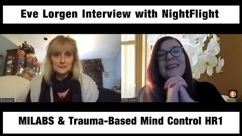 Eve Lorgen MILABS & Trauma-Based Mind Control HR1