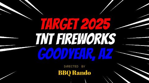 TNT Fireworks Target 2025 AZ