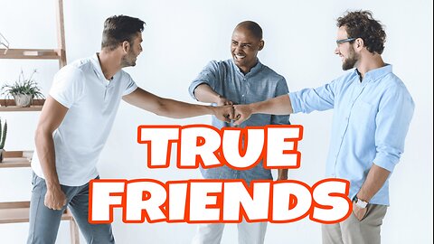 True Friends Tell You What You Need to Hear