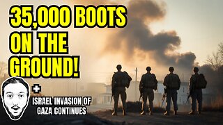 Trump Now Has 35,000 Boots on The Ground — In The US + Israel Invasion of Gaza Continues