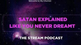 Satan Explained Like You Never Dreamed .