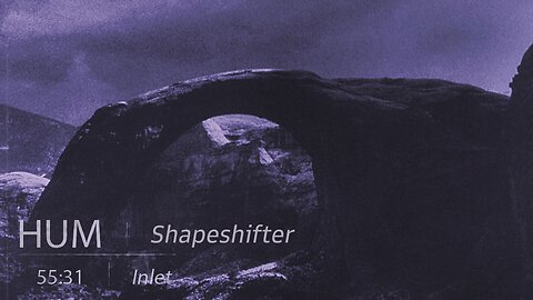 Hum - Shapeshifter