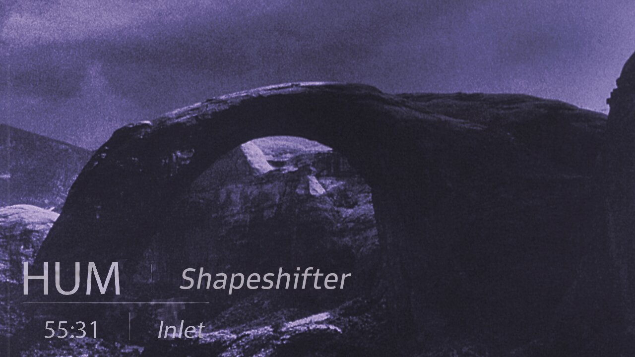 Hum - Shapeshifter