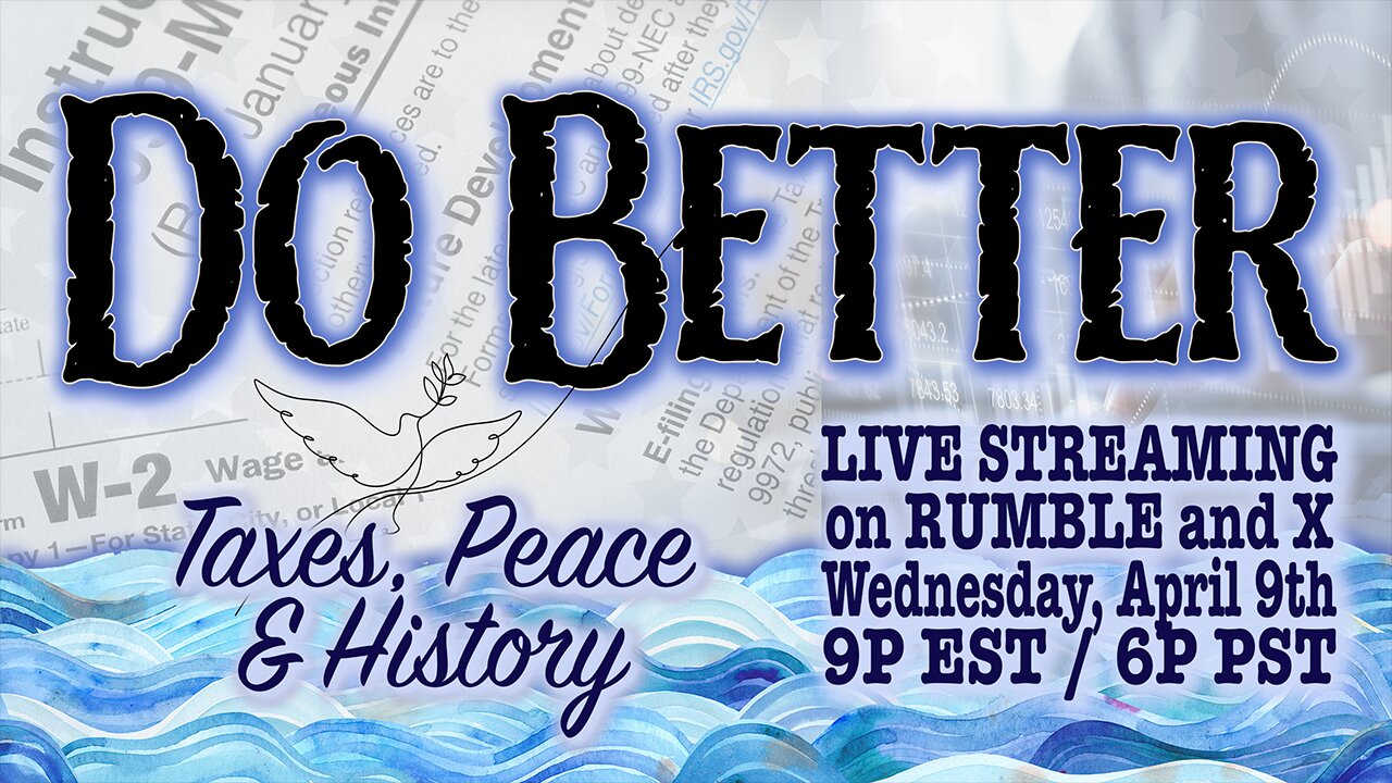 APR 16 - Taxes, Peace and History