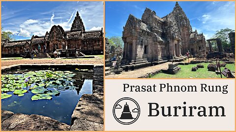 Phnom Rung Historical Park - UNESCO World Heritage - 10th Century Khmer Temple Buriram Thailand 2025