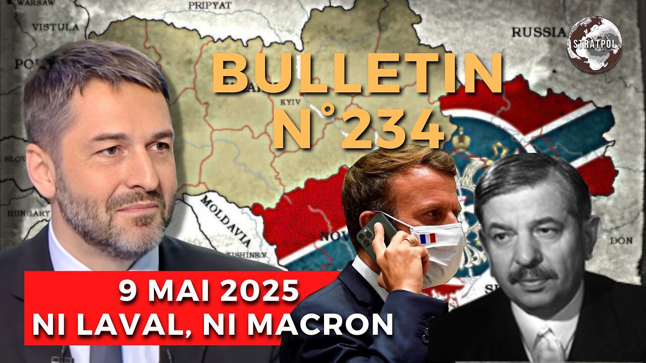 Bulletin STRATPOL N°234. Pas de 9 mai pour Macron ! Massacre de Soumy, Bunker Barrot. 18.04.2025.