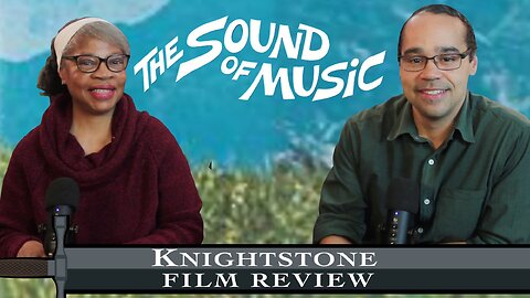 The 60TH ANNIVERSARY! of The Sound of Music Film Review