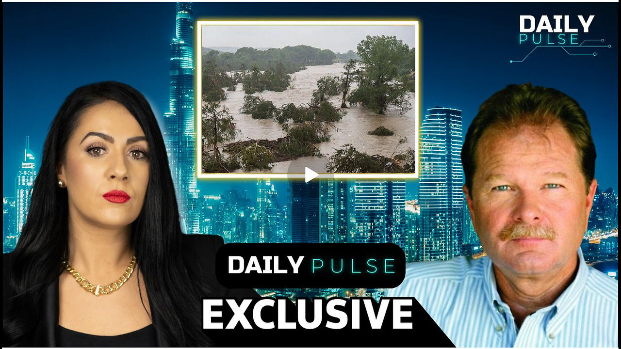Pilot Reveals Horrors of Texas Floods + Was Weather Modification at Play? | Daily Pulse Ep 61