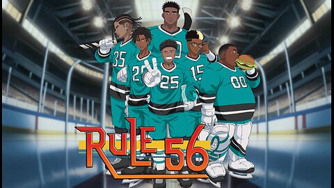 RULE 56 TRAILER (FIRST AFRICAN AMERICAN HOCKEY ANIMATED SERIES)