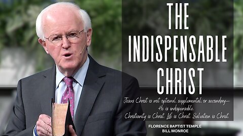 The Indispensable Christ