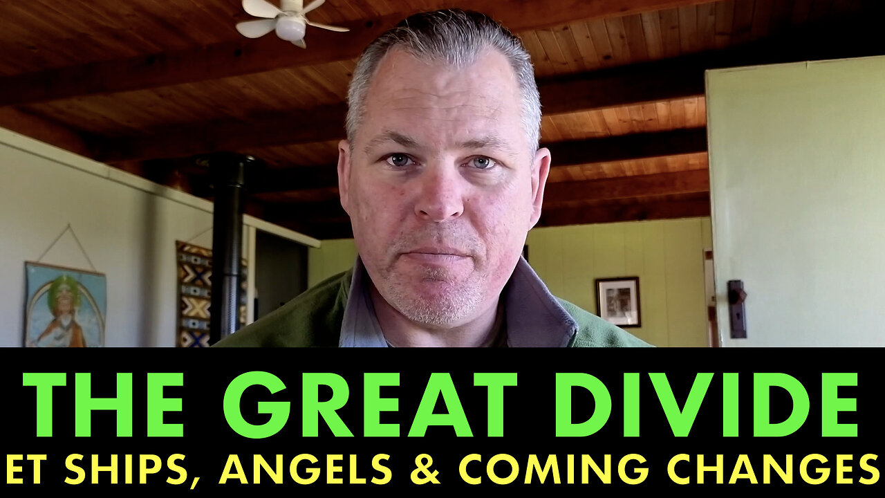 The Great Divide - ET Ships, Angels and Coming Changes