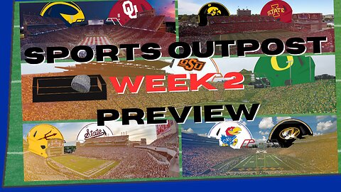 Clash at The Palace On The Prairie, Ducks Host The Pokes, Border War - CFB Week 2