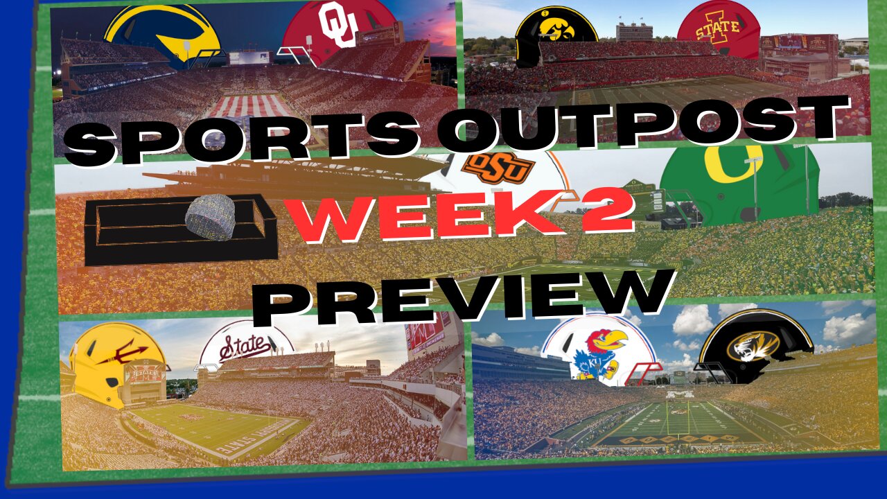 Michigan vs Oklahoma | Kansas vs Missouri | Oklahoma State vs Oregon | Arizona State vs Mississippi State - SpOp CFB Week 2 Preview