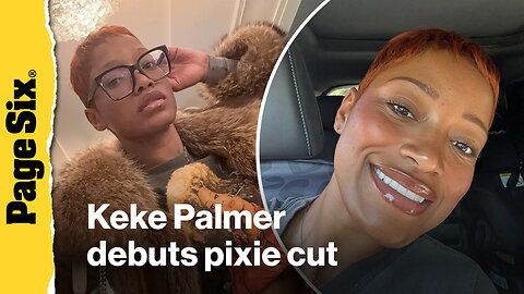Keke Palmer debuts pixie cut ahead of 32nd birthday