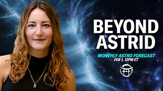 🗓️ BEYOND ASTRID FEBRUARY ASTRO FORECAST FEB 1 , 2026