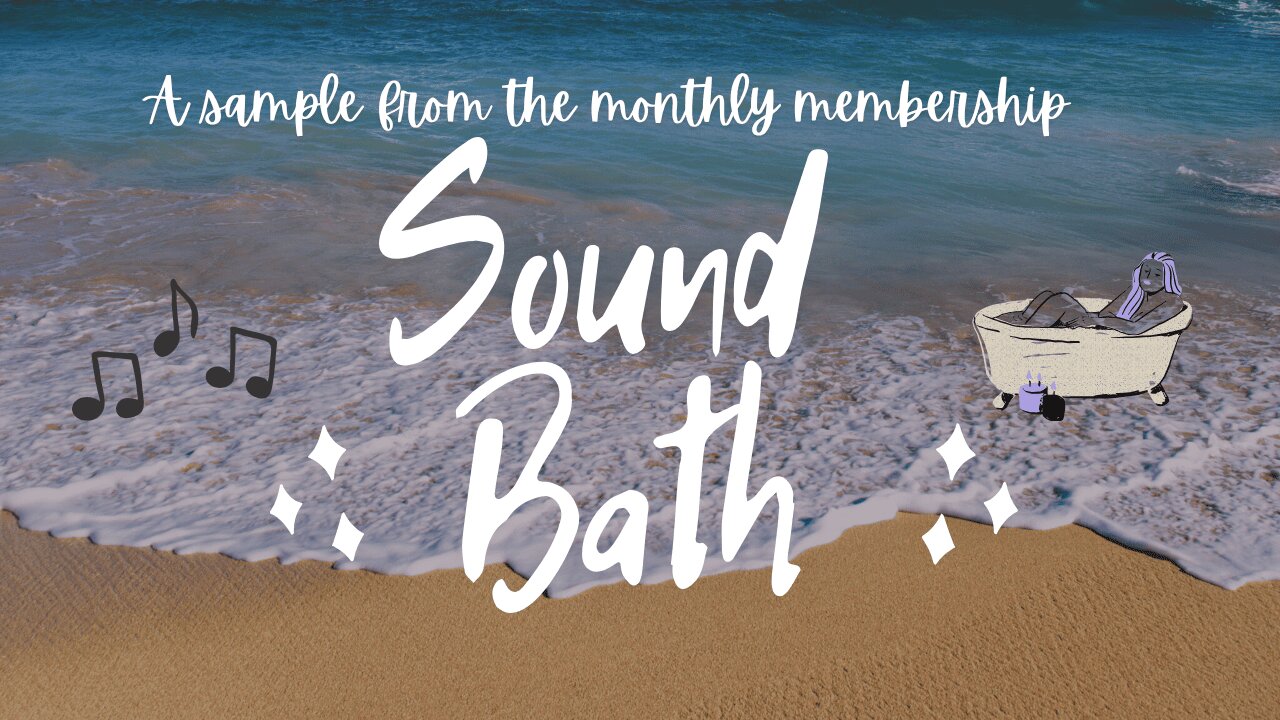 Sound Bath🎵🛀
