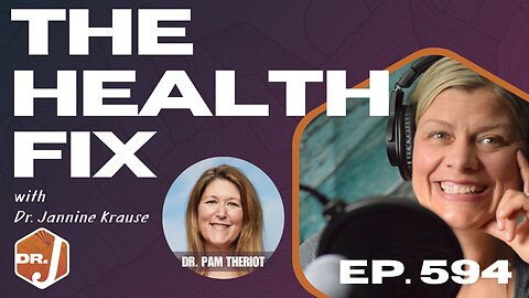 Ep 594: Dry Eyes in the Digital Age: Causes & Natural Relief with Dr. Pam Theriot