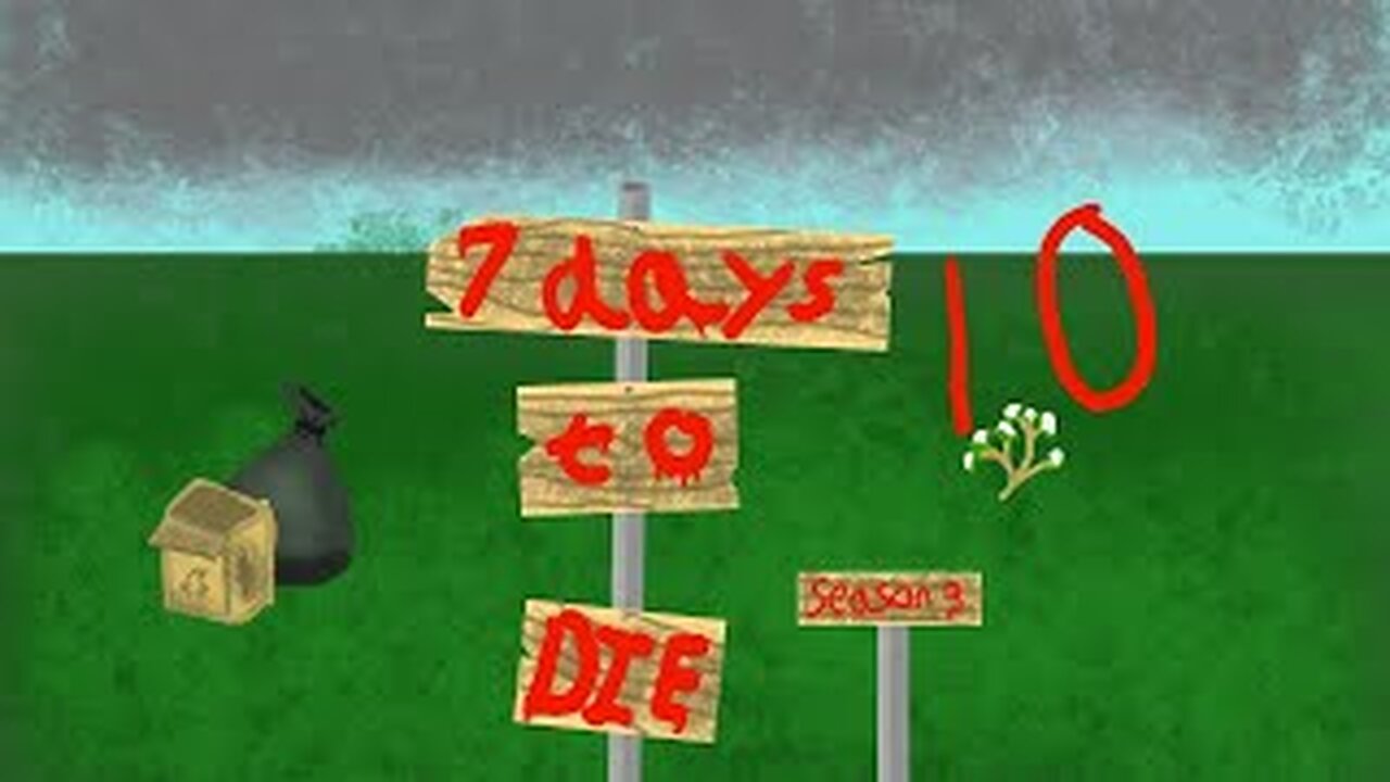 7 Days To Die (S3,Part 10) The grief of losing the world and starting over again