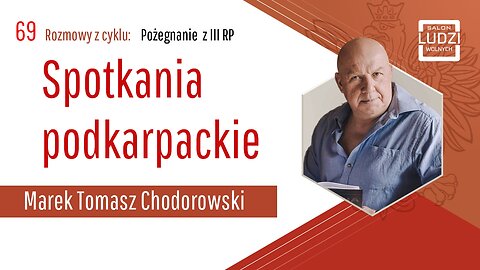 Pożegnanie z 3RP: Podkarpackie spotkania S01E69