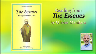 Reading from "The Essenes" by Olivier Manitara