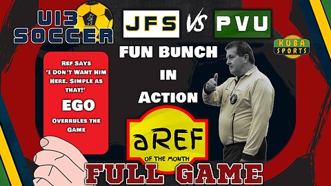 U13 Soccer – JFS vs PVU | Final Game Drama: Referee Ego, Tough Play, and a Hard-Fought Win