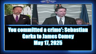 You committed a crime' Sebastian Gorka to James Comey
