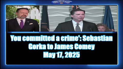 You committed a crime' Sebastian Gorka to James Comey