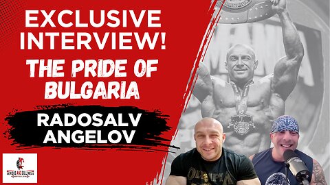 Exclusive Interview: "The Pride of Bulgaria" Radosalv Angelov