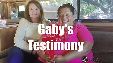 Gaby's testimony