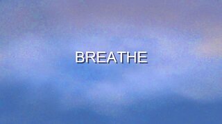 Breathe - SSCC Choir