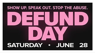 This is our moment: DEFUND DAY