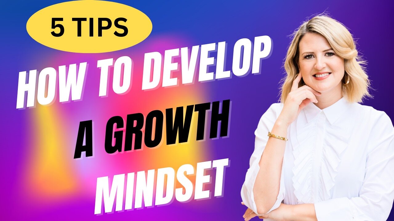 SGT_5 tips to develop a growth mindset