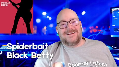 Boomer Listens to Spiderbait - Black Betty (2004)
