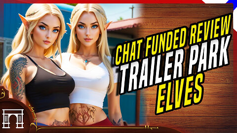 Trailer Park Elves Review - Chat Get's What Chat Wants