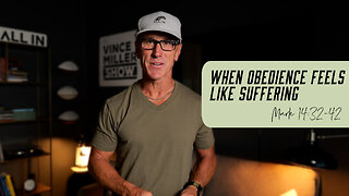 When Obedience Feels Like Suffering | Mark 14:32-42
