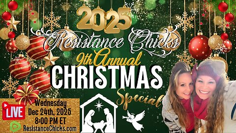 Christmas Special 2025 - Resistance Chicks' 9th Annual