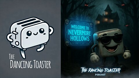The Dancing Toaster podcast: The Dancing Toaster crashes Nevermore Hollows