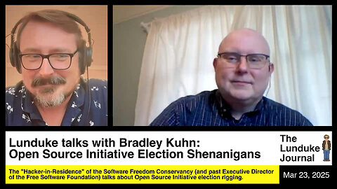 Lunduke talks w/ Bradley Kuhn: Open Source Initiative Election Shenanigans