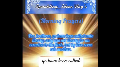 Morning prayers June 4, 2025:Daily Verse Galatians 5:13.