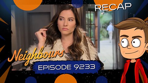 Neighbours E9233 Animated Recap