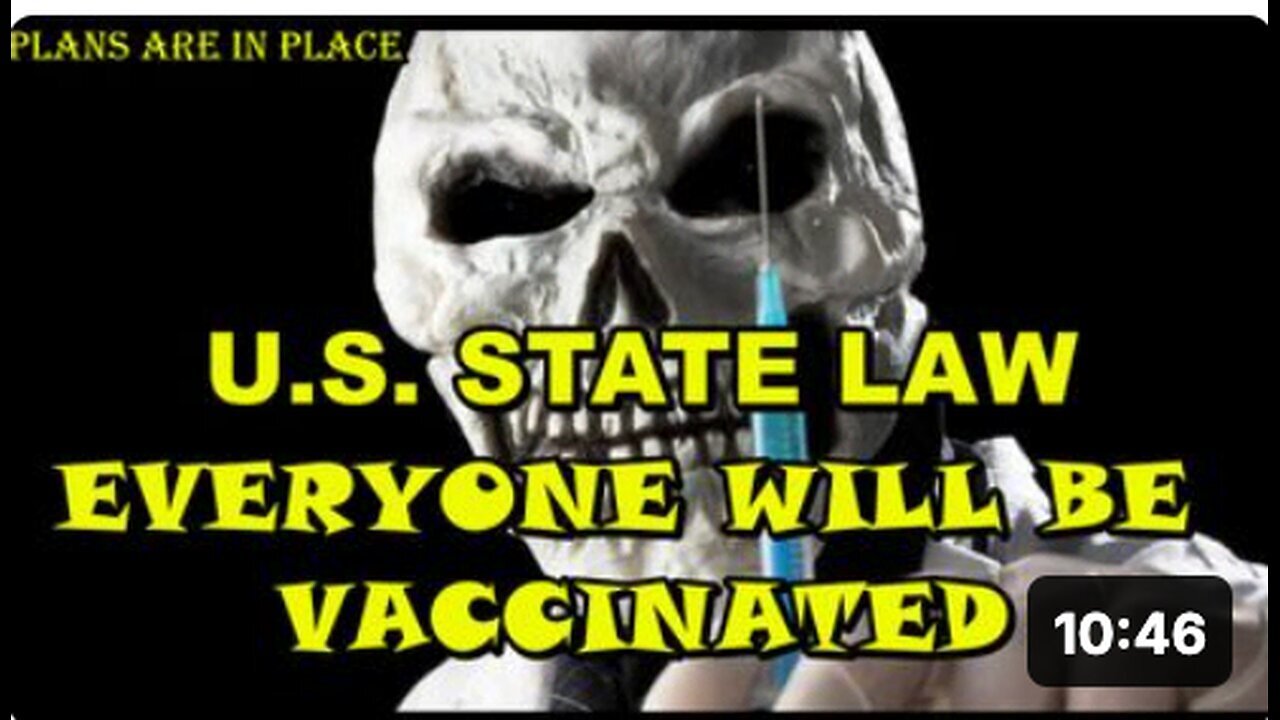 "State Law Mandates Vaccinations in 2017: Refusals to Lead to FEMA Camp Transport"