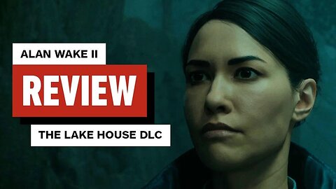 Alan Wake 2 - The Lake House Review