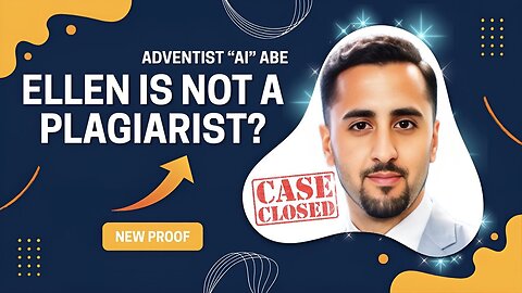 Ellen White Is Not A Plagiarist!! New Evidence!! MUST SEE!!