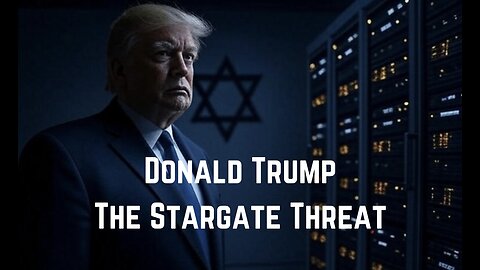 Donald Trump: The Stargate Threat by Patrick Wood