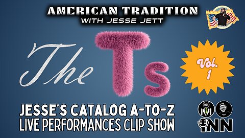The T’s Vol. 1 - American Tradition Live Performances Clip Show | @jesse_jett @GetIndieNews