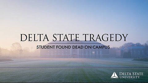 Mississippi Hanging at Delta State University | Student Found Dead on Campus
