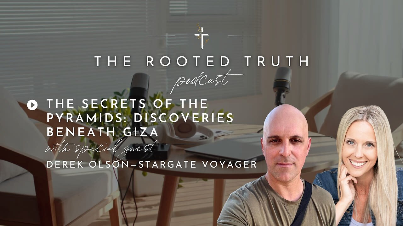 The Secrets of the Pyramids: Discoveries Beneath Giza with Derek Olson from Stargate Voyager